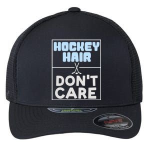 Hockey Hair Dont Care Ice Skating Puck Gift Flexfit Unipanel Trucker Cap