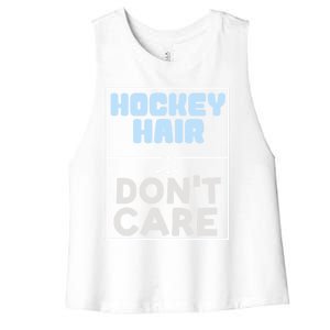 Hockey Hair Dont Care Ice Skating Puck Gift Women's Racerback Cropped Tank