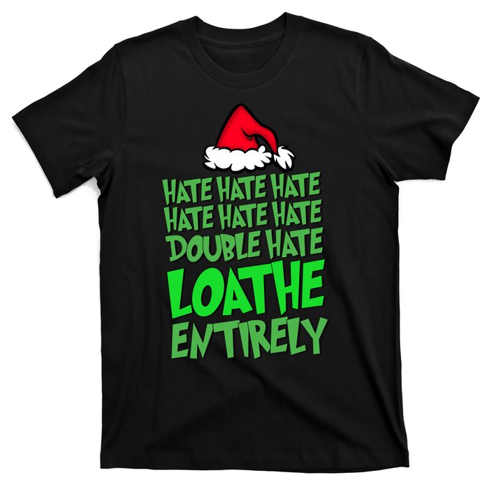 Hate Hate Double Hate Loathe Entirely Funny Christmas Santa T-Shirt