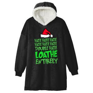 Hate Hate Double Hate Loathe Entirely Funny Christmas Santa Hooded Wearable Blanket