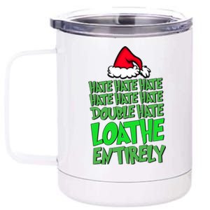 Hate Hate Double Hate Loathe Entirely Funny Christmas Santa 12 oz Stainless Steel Tumbler Cup