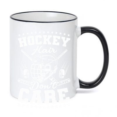 Hockey Hair Dont Care Hockey Great Gift 11oz Black Color Changing Mug