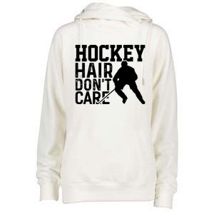 Hockey Hair Don't Care Funny Hockey Cool Gift Womens Funnel Neck Pullover Hood