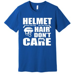 Helmet Hair Dont Care Funny Hockey Player Cute Gift Premium T-Shirt