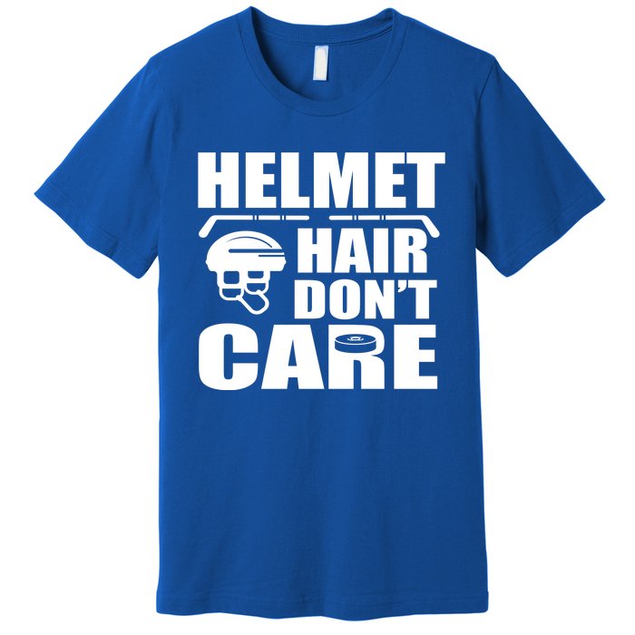 Helmet Hair Dont Care Funny Hockey Player Cute Gift Premium T-Shirt