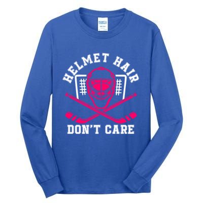 Helmet Hair Dont Care Pink Hockey Mask Player Pride Gift Tall Long Sleeve T-Shirt