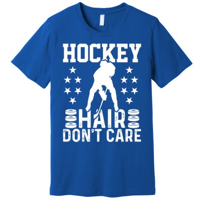 Hockey Hair Don't Care Ice Hockey Player Gift Premium T-Shirt