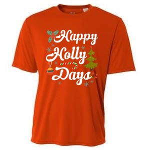 Happy Holly Days Merry Christmas Matching Family Pajamas Great Gift Cooling Performance Crew T-Shirt