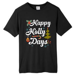 Happy Holly Days Merry Christmas Matching Family Pajamas Great Gift Tall Fusion ChromaSoft Performance T-Shirt