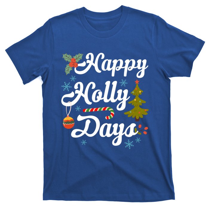 Happy Holly Days Merry Christmas Matching Family Pajamas Great Gift T-Shirt