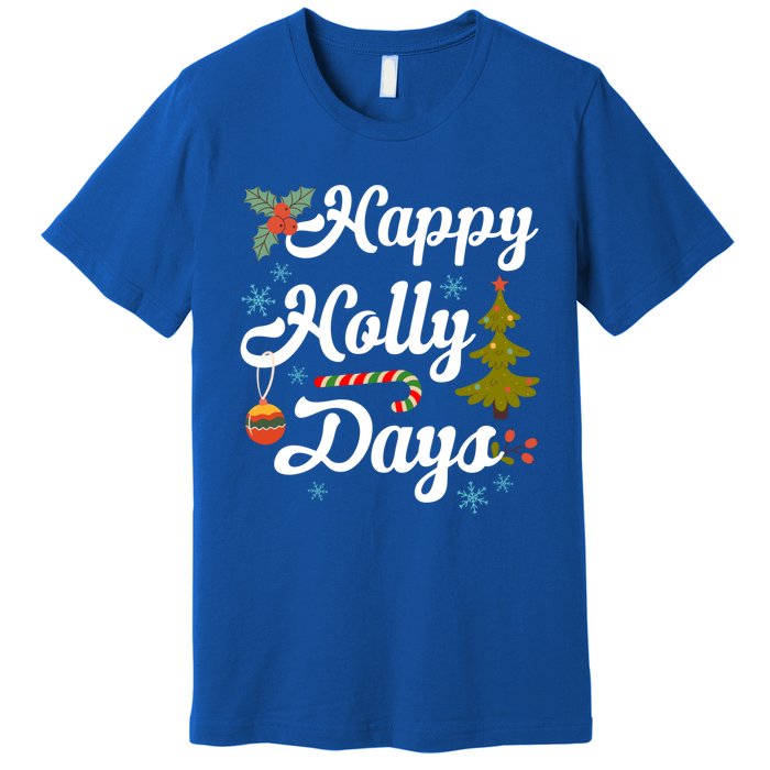 Happy Holly Days Merry Christmas Matching Family Pajamas Great Gift Premium T-Shirt