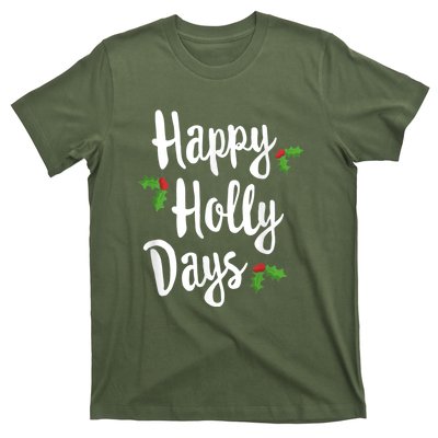 Happy Holly Days Festive Xmas Christmas Matching Family T-Shirt