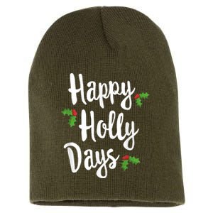 Happy Holly Days Festive Xmas Christmas Matching Family Short Acrylic Beanie