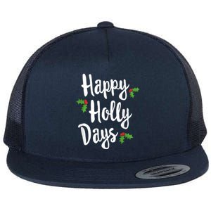 Happy Holly Days Festive Xmas Christmas Matching Family Flat Bill Trucker Hat