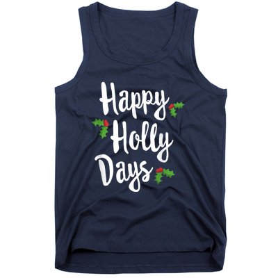 Happy Holly Days Festive Xmas Christmas Matching Family Tank Top