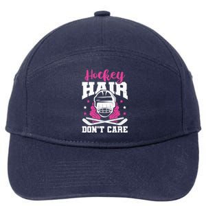 Hockey Hair DonT Care Funny Ice Hockey Player Coach Graphic Gift 7-Panel Snapback Hat