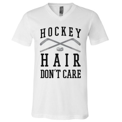 Hockey Hair DonT Care Funny Ice Puck Stick Player Funny Gift V-Neck T-Shirt