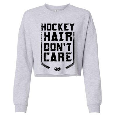 Hockey Hair DonT Care Ice Puck Player Funny Gift Cropped Pullover Crew