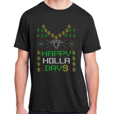 Happy Holla Days Holiday Ugly Christmas Adult ChromaSoft Performance T-Shirt