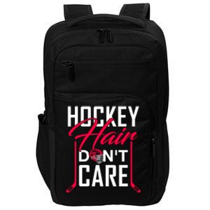 Hockey Hair Dont Care Funny Goalie Ice Sport Gift Impact Tech Backpack