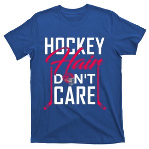 Hockey Hair Dont Care Funny Goalie Ice Sport Gift T-Shirt