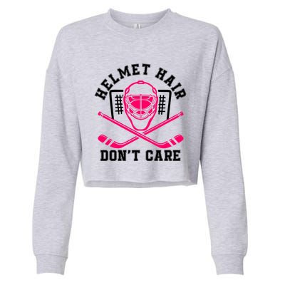 Helmet Hair Dont Care Funny Pink Hockey Mask Cool Gift Cropped Pullover Crew