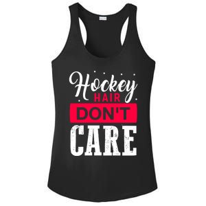 Hockey Hair Dont Care Funny Goalie Ice Sport Cute Gift Ladies PosiCharge Competitor Racerback Tank