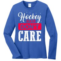 Hockey Hair Dont Care Funny Goalie Ice Sport Cute Gift Ladies Long Sleeve Shirt