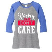 Hockey Hair Dont Care Funny Goalie Ice Sport Cute Gift Women's Tri-Blend 3/4-Sleeve Raglan Shirt