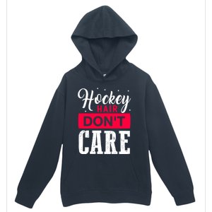 Hockey Hair Dont Care Funny Goalie Ice Sport Cute Gift Urban Pullover Hoodie