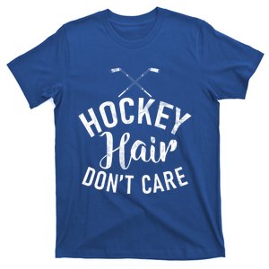 Hockey Hair Dont Care Hockey Gift T-Shirt