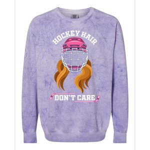 Hockey Hair DonT Care Funny Ice Hockey Gift Colorblast Crewneck Sweatshirt