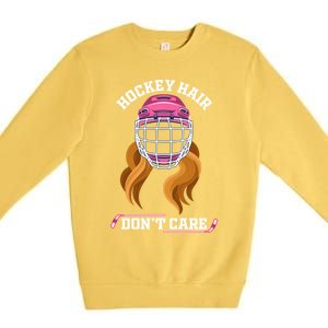 Hockey Hair DonT Care Funny Ice Hockey Gift Premium Crewneck Sweatshirt