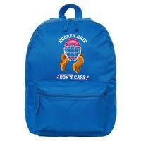 Hockey Hair DonT Care Funny Ice Hockey Gift 16 in Basic Backpack