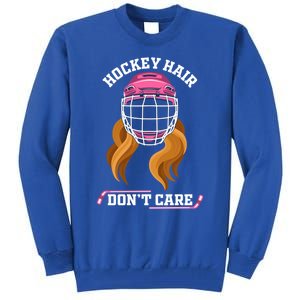 Hockey Hair DonT Care Funny Ice Hockey Gift Tall Sweatshirt