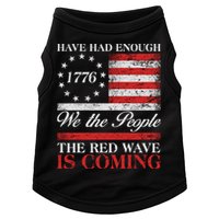 Have Had Enough We The People The Red Wave Is Coming Doggie Tank