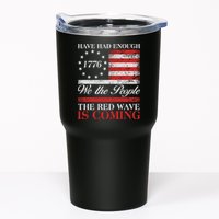 Have Had Enough We The People The Red Wave Is Coming Tumbler