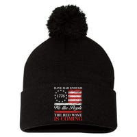 Have Had Enough We The People The Red Wave Is Coming Pom Pom 12in Knit Beanie