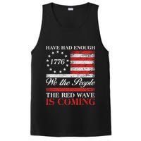 Have Had Enough We The People The Red Wave Is Coming PosiCharge Competitor Tank