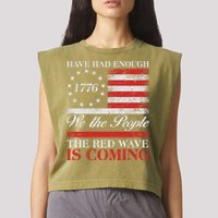 Have Had Enough We The People The Red Wave Is Coming Garment-Dyed Women's Muscle Tee
