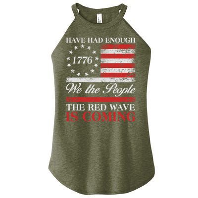 Have Had Enough We The People The Red Wave Is Coming Women's Perfect Tri Rocker Tank