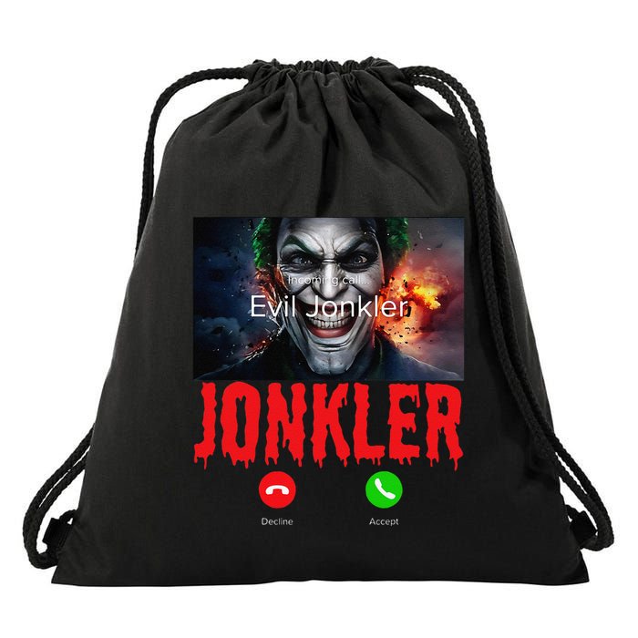 Humor Halloween Evil Jonkler Is Calling Evil Jonkler Drawstring Bag