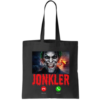 Humor Halloween Evil Jonkler Is Calling Evil Jonkler Bag