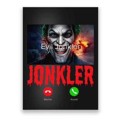Humor Halloween Evil Jonkler Is Calling Evil Jonkler Poster