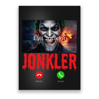 Humor Halloween Evil Jonkler Is Calling Evil Jonkler Poster