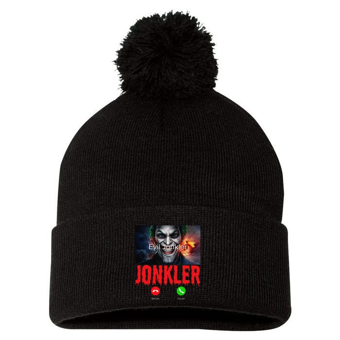 Humor Halloween Evil Jonkler Is Calling Evil Jonkler Pom Pom 12in Knit Beanie