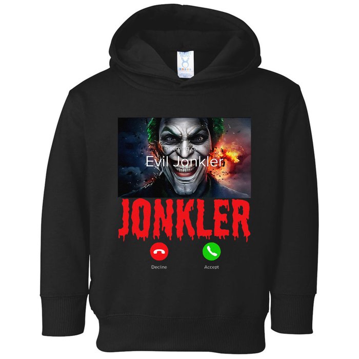 Humor Halloween Evil Jonkler Is Calling Evil Jonkler Toddler Hoodie