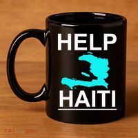 Help Haiti Earthquake Relief 11oz C Handle Ceramic Mug