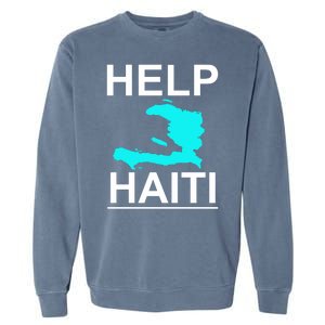 Help Haiti Earthquake Relief Garment-Dyed Sweatshirt