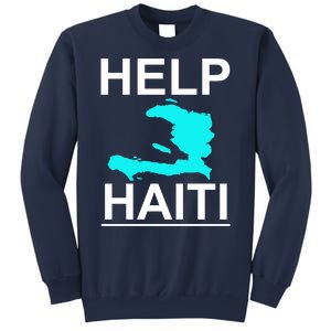 Help Haiti Earthquake Relief Sweatshirt